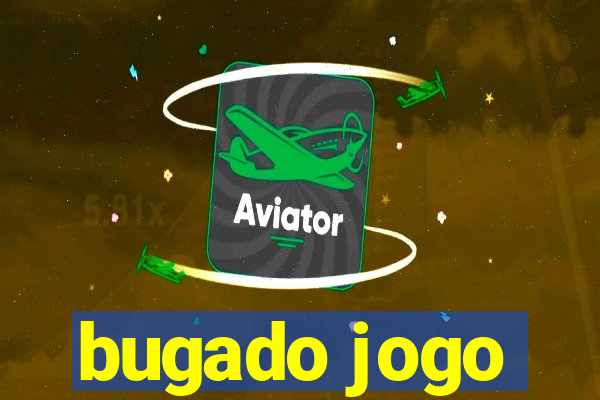 bugado jogo